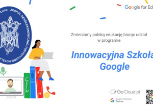 Nasza szkoła została oficjalnie zakwalifikowana do Programu Innowacyjna Szkoła Google!
